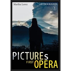 (英文圖書) Pictures Opera First: A Collection of Photos I Made on My Trips Ariund the World. Relax While... 平裝版, Marika Lorez, 英文