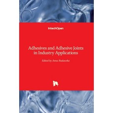 (英文圖書) Adhesives and Adhesive Joints in Industry Applications 精裝版, Intechopen, 英文