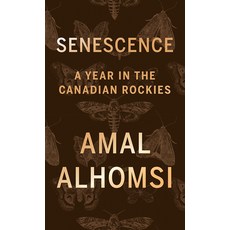 (英文圖書) Senescence: A Year in the Canadian Rockies 平裝版, Rocky Mountain Books Incorp..., 英文