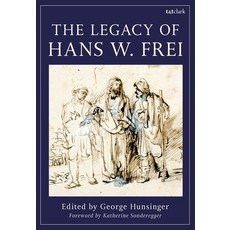 (英文圖書) The Legacy of Hans W. Frei 平裝版, T&T Clark, 英文