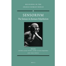 (英文圖書) Sensorivm: The Senses in Roman Polytheism 精裝版, Brill, 英文