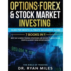 Options Forex & Stock Market Investing 7 BOOKS IN 1: 10 000 per month Ultimate Beginners Guide Best... 平裝版, Create Your Reality, 英語