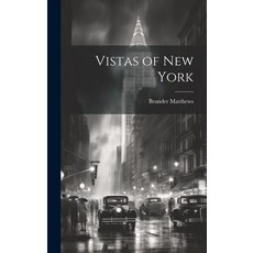 (英文圖書) Vistas of New York 精裝版, Legare Street Press, 英文