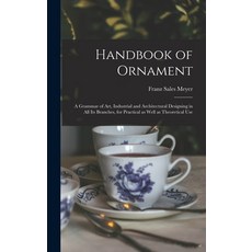 (英文圖書) Handbook of Ornament: a Grammar of Art Industrial and Architectural Designing in All Its Bra... 精裝版, Legare Street Press, 英文