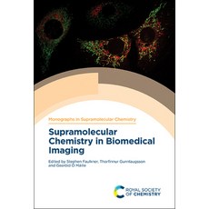 Supramolecular Chemistry in Biomedical Imaging 精裝版, Royal Society of Chemistry, 英文