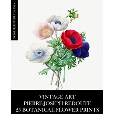 (英文圖書) Vintage Art: Pierre-Joseph Redoute: 25 Botanical Flower Prints 平裝版, Blurb, 英文