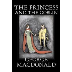 (英文圖書)The Princess and the Goblin by George Macdonald Fiction Classics Action & Adv... 精裝版, Aegypan, 英文