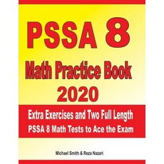 (英文圖書) PSSA 8 Math Practice Book 2020: Extra Exercises and Two Full Length PSSA Math Tests to Ace th... 平裝版, Independently Published, 英文