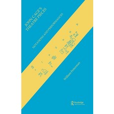 (英文圖書) John Cage's Theatre Pieces 精裝版, Routledge, 英文