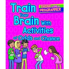 (英文圖書) Train Your Brain with Activities of Odds and Chance Library Binding, Cavendish Square Publishing, 英文, 圖書館裝訂
