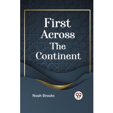 (英文圖書) First Across the Continent 平裝版, Double 9 Books, 英文