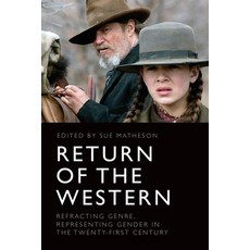 (英文圖書) Return of the Western: Refracting Genre Representing Gender in the Twenty-Firs... 精裝版, Edinburgh University Press, 英文