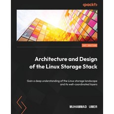 (英文圖書) Architecture and Design of the Linux Storage Stack: Gain a deep understanding of the Linux st... 平裝版, Packt Publishing, 英文