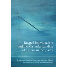 Rugged Individualism and the Misunderstanding of American Inequality 精裝版, Lehigh University Press, 英語