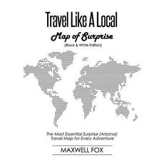 (英文圖書) Travel Like a Local - Map of Surprise (Black and White Edition): The Most Essential Surprise ... 平裝版, Independently Published, 英文