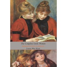 The Complete Little Women: Little Women Good Wives Little Men Jo's Boys (Dust Jacket Gift Edition... 精裝版, Benediction Classics, 英文