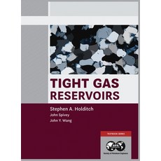 Tight Gas Reservoirs 精裝版, Society of Petroleum Engineers, 英文