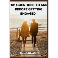 (英文圖書) 105 Questions to Ask Before Getting Engaged. 平裝版, Independently Published, 英文