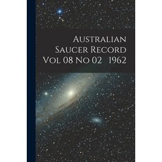 (英文圖書) Australian Saucer Record Vol 08 No 02 1962 平裝版, Hassell Street Press, 英文