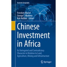 (英文圖書) Chinese Investment in Africa: Its Variegated and Contradictory Character in Relation to Land ... 精裝版, Springer, 英文
