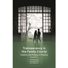(英文圖書) Transparency in the Family Courts: Publicity and Privacy in Practice 平裝版, Tottel Publishing, 英文