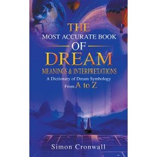 (英文圖書) The Most Accurate Book Of Dream Meanings & Interpretations: A Dictionary of Dream Symbology F... 平裝版, Oakridge Press, 英文