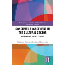 (英文圖書) Consumer Engagement in the Cultural Sector: Museums and Science Centres 精裝版, Routledge, 英文