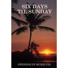 (英文圖書) Six Days Till Sunday 平裝版, Lulu.com, 英文