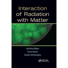 Interaction of Radiation with Matter 平裝版, CRC Press, 英文