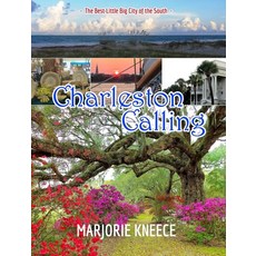 (英文圖書) Charleston Calling: The Best Little Big City of the South 精裝版, Blurb, 英文