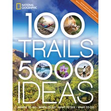 (英文圖書) 100 Trails 5 000 Ideas: Where to Go When to Go What to See What to Do 平裝版, National Geographic Society, 英文