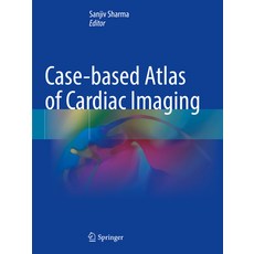 (英文圖書) Case-Based Atlas of Cardiac Imaging 平裝版, Springer, 英文