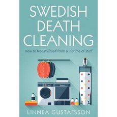 (英文圖書) Swedish Death Cleaning: How to Free Yourself From A Lifetime of Stuff 平裝版, Independently Published, 英文