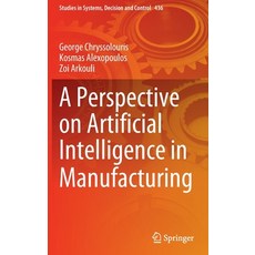 (英文圖書) A Perspective on Artificial Intelligence in Manufacturing 精裝版, Springer, 英文