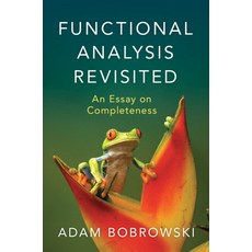(英文圖書) Functional Analysis Revisited 精裝版, Cambridge University Press, 英文