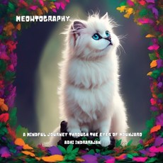 (英文圖書) Meowtography 平裝版, Abhiram Indrarajan, 英文