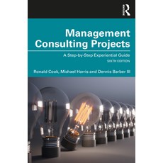 (英文圖書) Management Consulting Projects: A Step-By-Step Experiential Guide 平裝版, Routledge, 英文