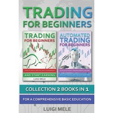 (英文圖書) Trading For Beginners: Collection 2 Books In 1 For A Comprehensive Basic Education 平裝版, Independently Published, 英文