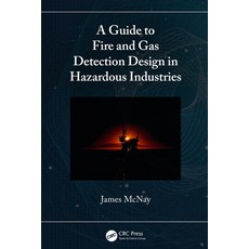 (英文圖書) A Guide to Fire and Gas Detection Design in Hazardous Industries 平裝版, CRC Press, 英文