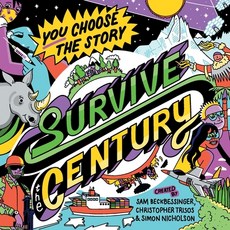 (英文圖書) Survive the Century: a climate story of choice and consequences 平裝版, Three Kids in a Trenchcoat Ltd, 英文
