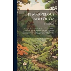 (英文圖書)The Marvelous Land Of Oz: Being An Account Of The Further Adventures Of The Scar... 精裝版, Legare Street Press, 英文