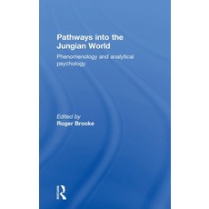 (英文圖書) Pathways into the Jungian World: Phenomenology and Analytical Psychology 精裝版, Routledge, 英文