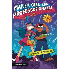 (英文圖書)Maker Girl and Professor Smarts 平裝版, Mit Kids Press, 英文