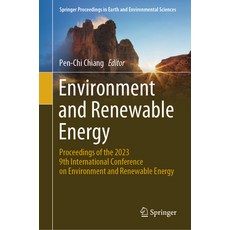(英文圖書) Environment and Renewable Energy: Proceedings of the 2023 9th International Conference on Env... 精裝版, Springer, 英文