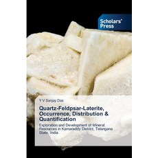 (英文圖書) Quartz-Feldpsar-Laterite Occurrence Distribution & Quantification 平裝版, Scholars' Press, 英文