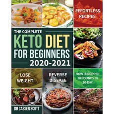 The Complete Keto Diet for Beginners 2020-2021 平裝版, Feed Kact, 英文