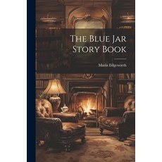 (英文圖書)The Blue Jar Story Book 平裝版, Legare Street Press, 英文