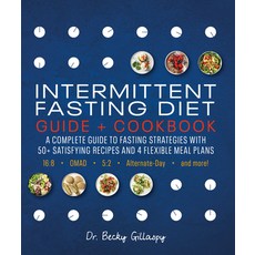 Intermittent Fasting Diet Guide and Cookbook: A Complete Guide to 16:8 Omad 5:2 Alternate-Day an... 平裝版, Alpha Books, 英文
