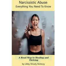 (英文圖書) Narcissistic Abuse: Everything You Need to Know A Road Map to Healing and Thriving 平裝版, Dancing Elephants Press, 英文