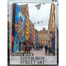 (英文圖書) Edinburgh Street Art Photo Book: Explore Unique Creative Expressions Through 40... 平裝版, Independently Published, 英文